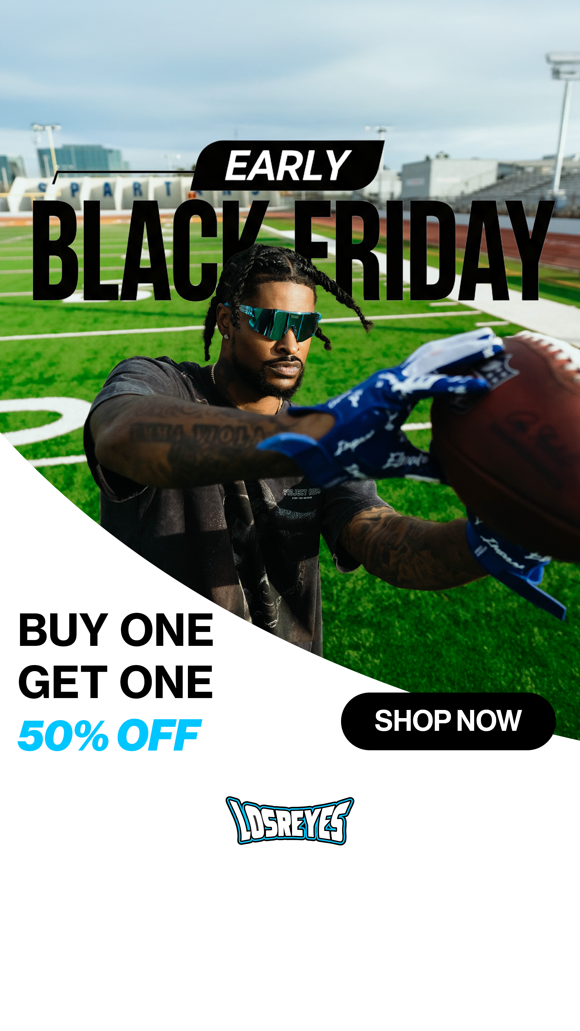 Advertisement for early Black Friday sale featuring a man in sports sunglasses holding a football on a football field, with a cityscape in the background, offering buy one get one free and 50% off deals.