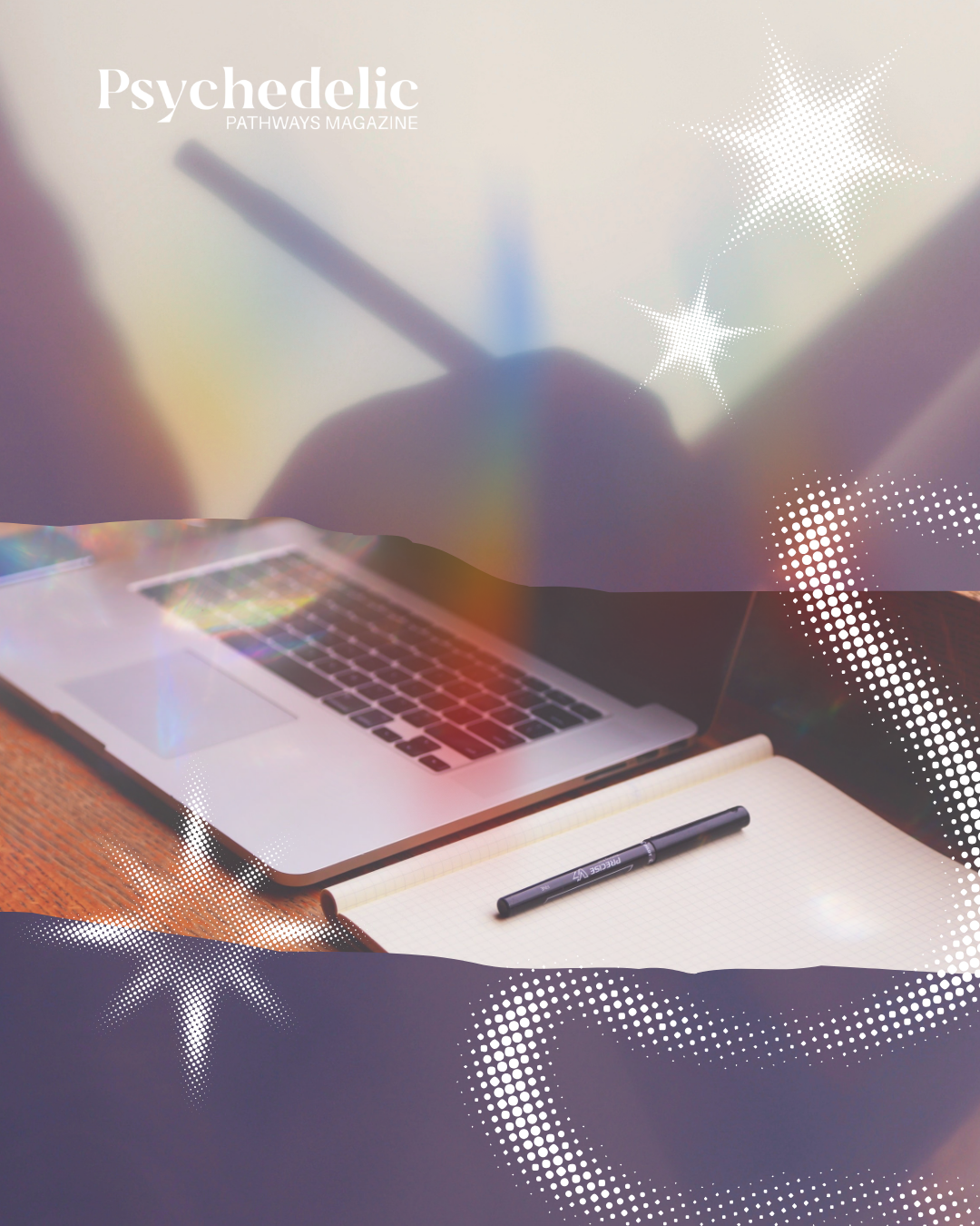Looking Back at Where Psychedelic Pathways Magazine Began