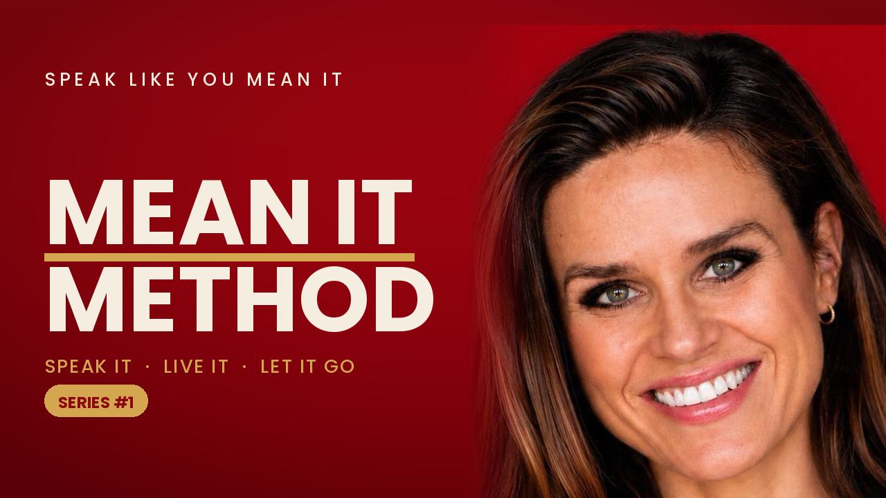3 Things I’m Teaching, Loving &amp; Releasing: The MEAN IT Method