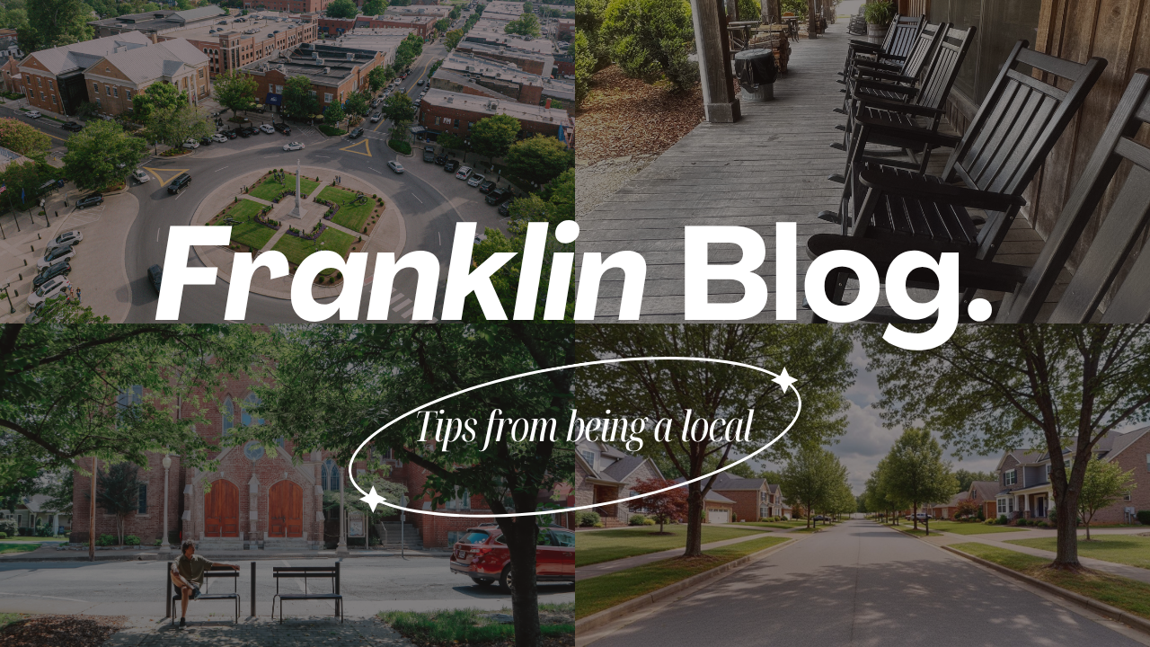 How to Spend a Long Weekend in Franklin, TN (From Someone Who Just Moved Here)