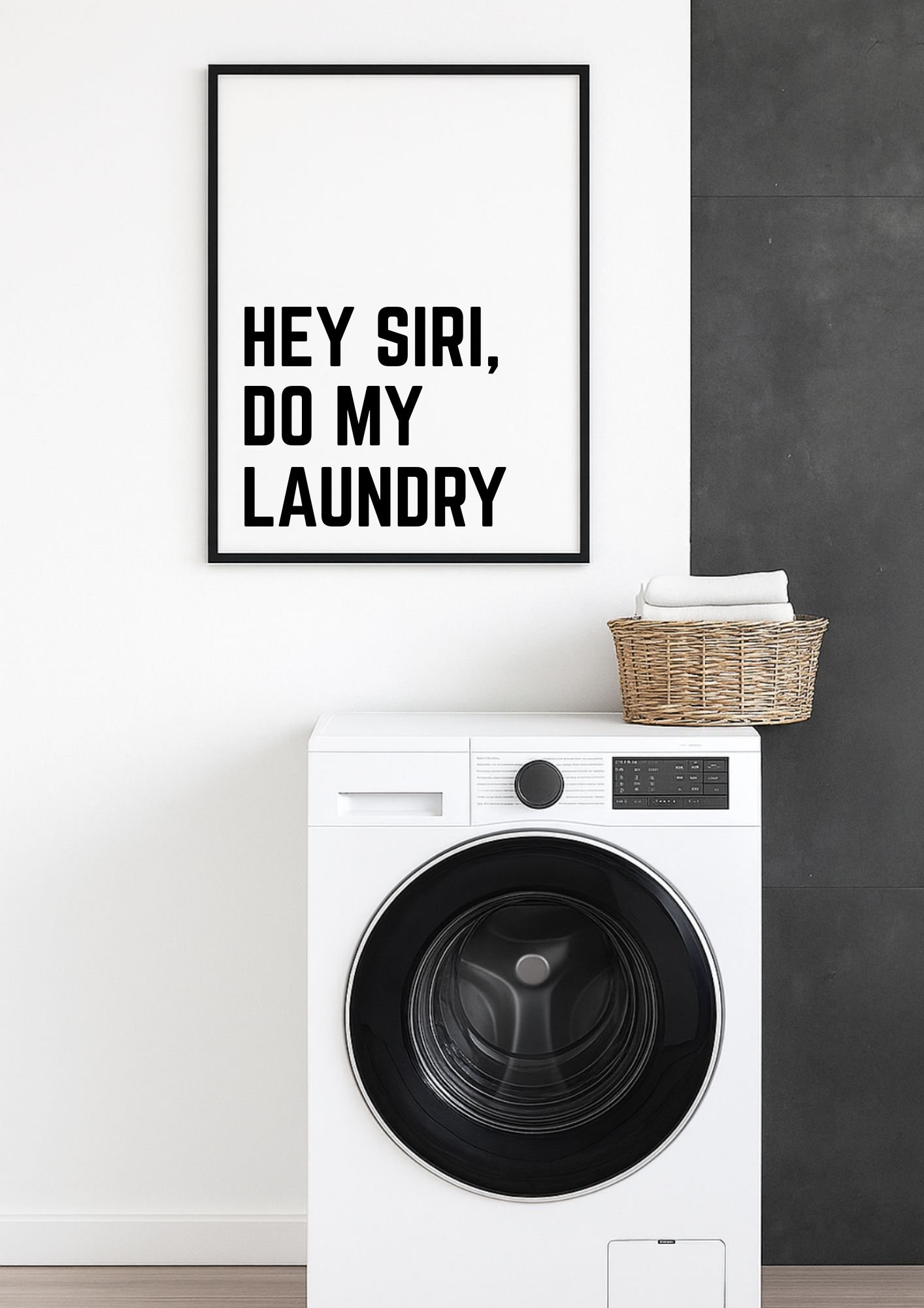 Hey Siri Do My Laundry Print