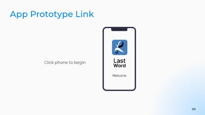 Slide showing an app prototype link with a smartphone illustration displaying the Last Word app logo and a welcome message.