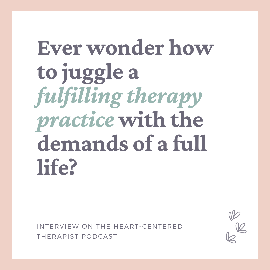 Creating an Aligned Practice with a Life-First Design with Audrey Schoen, LMFT
