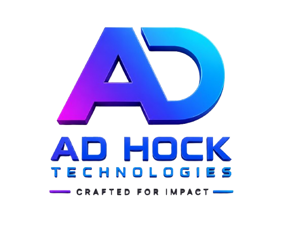 Ad Hock Technologies | Crafted For Impact