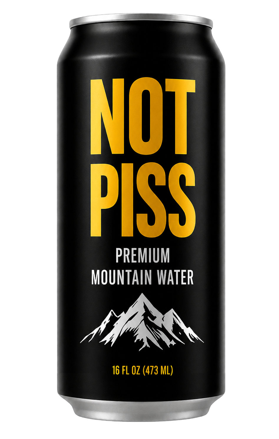 Black aluminum can of water with large yellow text saying 'NOT PISS', white text 'Premium Mountain Water', and a mountain graphic at the bottom.