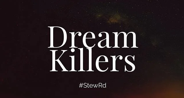 5 Dream Killers