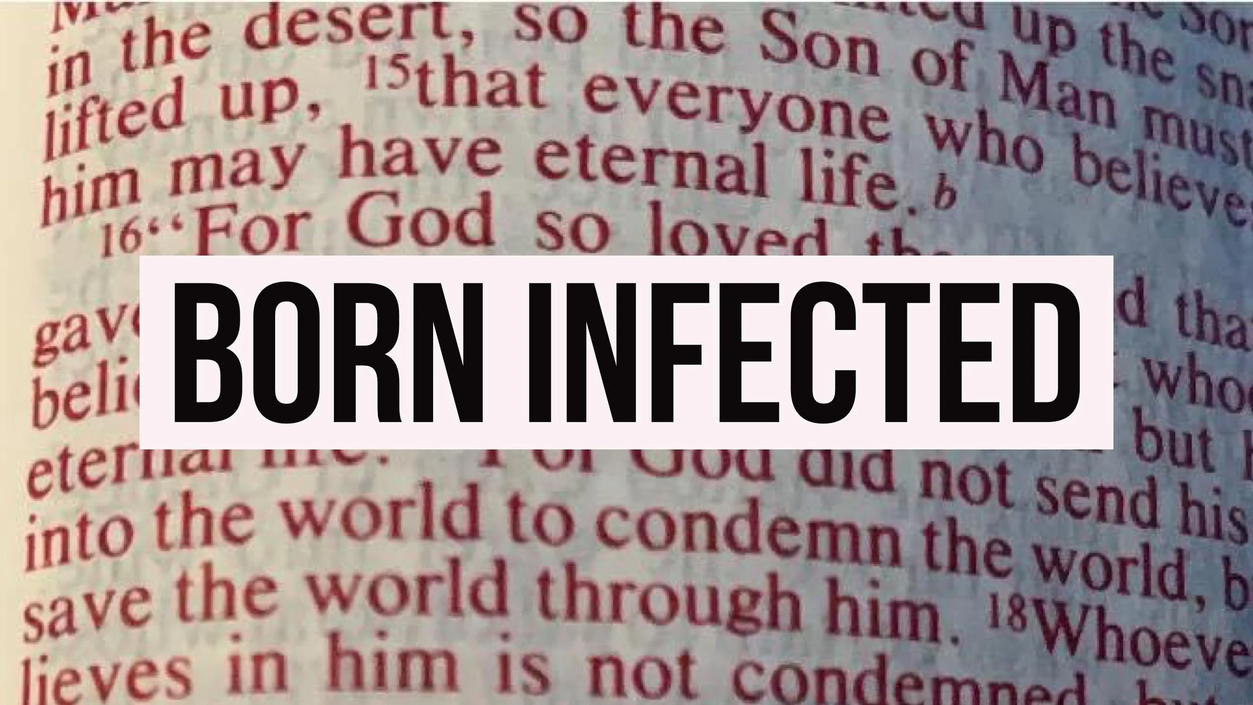 Born Infected