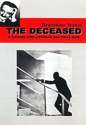 The Deceased, by Branislav Nušić