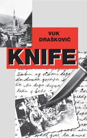 Knife, by Vuk Drašković