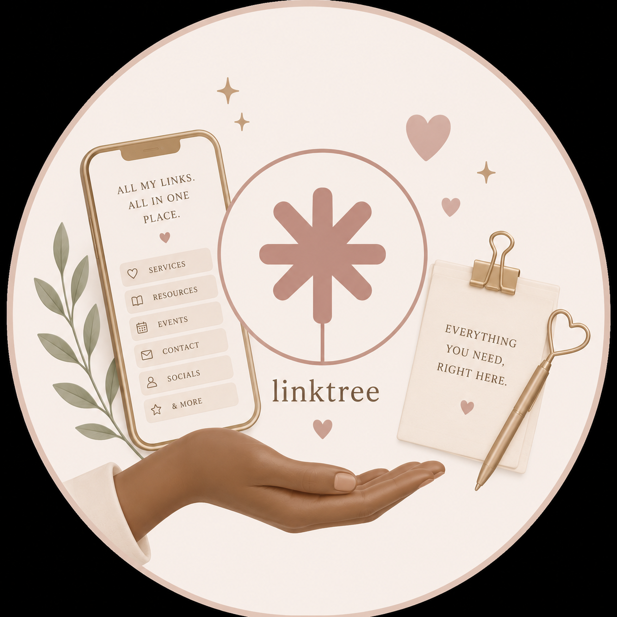 Illustration of a hand holding a circular display with a logo and the word 'linktree'. Surrounding elements include a smartphone screen with a list of links, a notepad with the message 'Everything you need, right here', a gold pen with a heart-shaped top, and decorative hearts and stars.