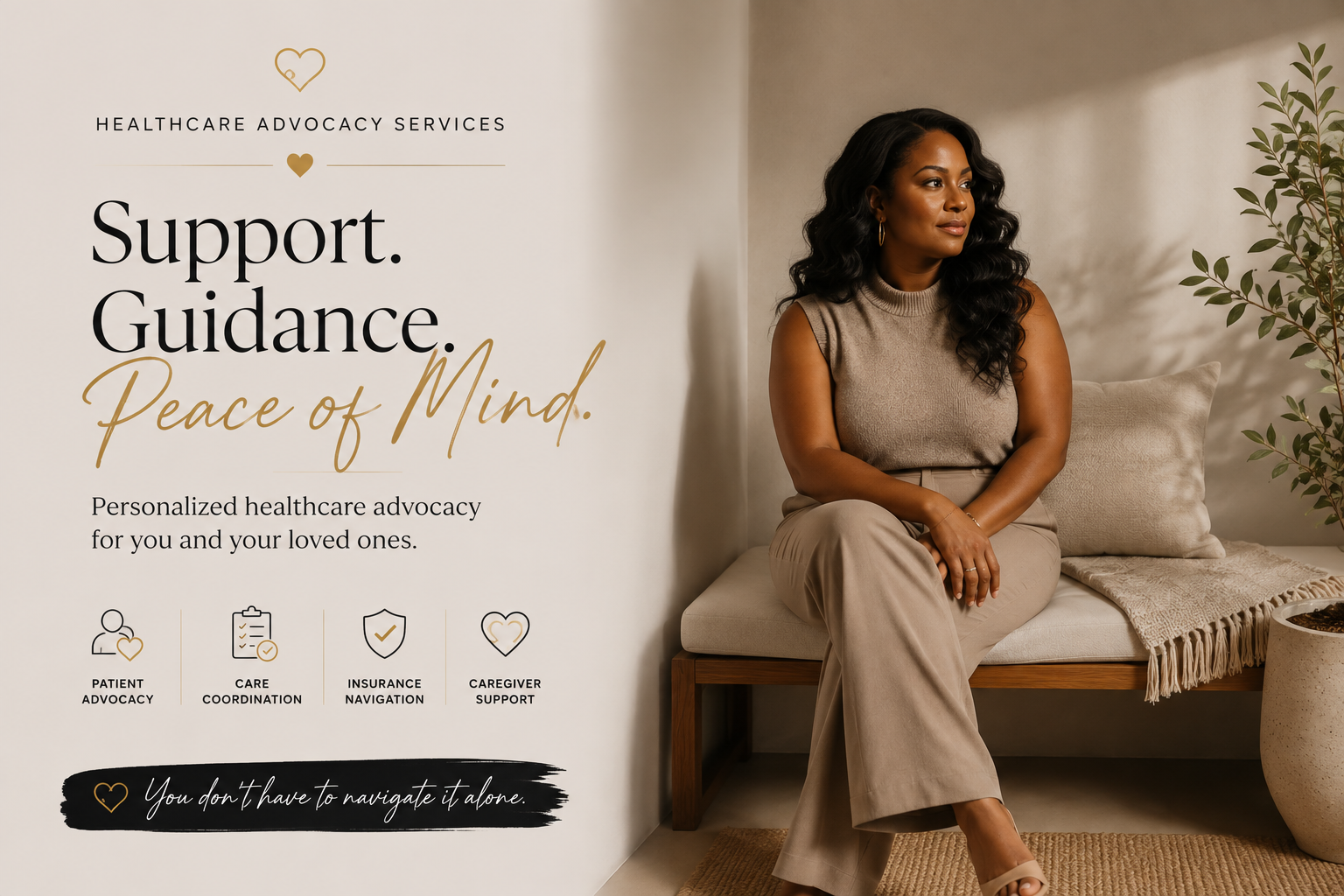 A woman sitting on a bench next to a wall with text promoting healthcare advocacy services. The woman has dark, curly hair and is wearing a beige sleeveless top and matching pants, looking to the right. The wall has text about support, guidance, and peace of mind, with icons representing patient advocacy, care coordination, insurance navigation, and caregiver support.
