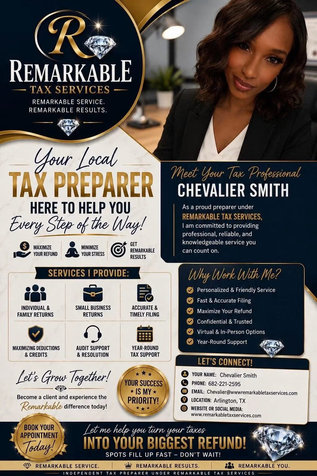 A promotional flyer for Remarkable Tax Services featuring a woman named Chevalier Smith, a tax professional. The flyer highlights services such as individual and family returns, small business returns, accurate and timely filing, maximizing deductions and credits, audit support and resolution, and year-round tax support. The flyer emphasizes personalized and friendly service, fast and accurate filing, maximizing refunds, confidentiality, virtual and in-person options, and year-round support. It provides contact details, location information, and encourages booking an appointment to maximize tax refunds.
