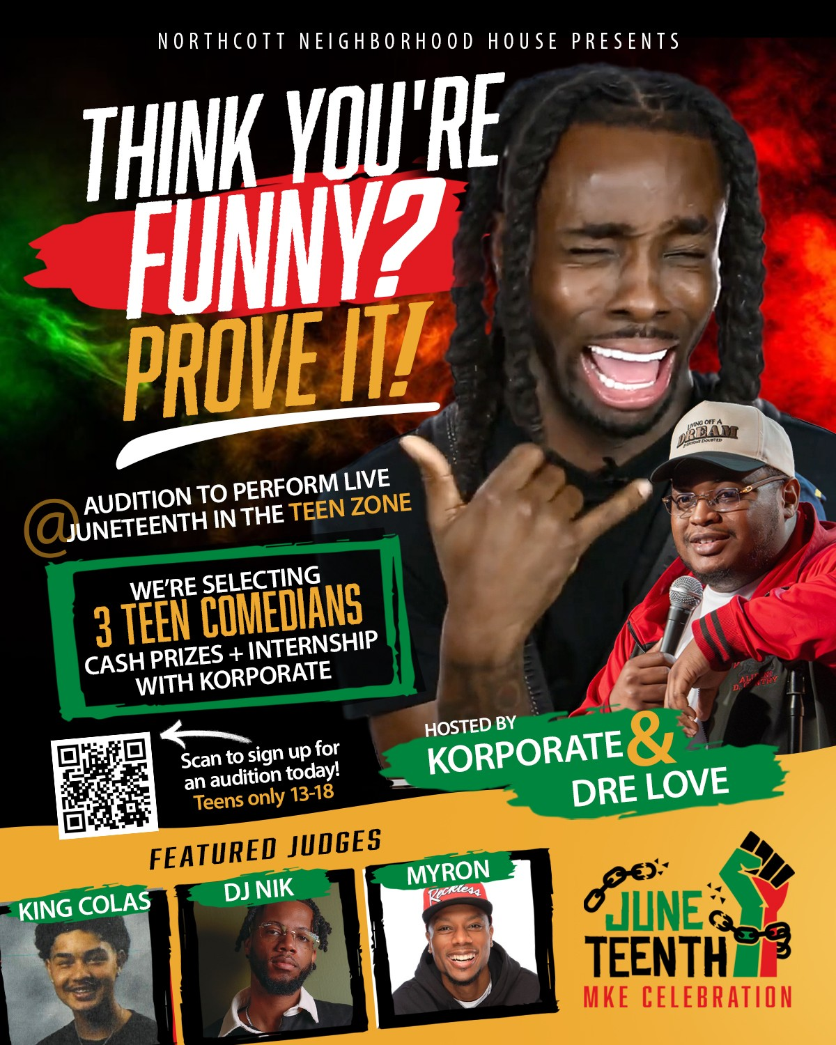 Teen Zone: Think You're Funny? Comedy Showcase Auditions Hosted by Korporate &amp; Dre Love
