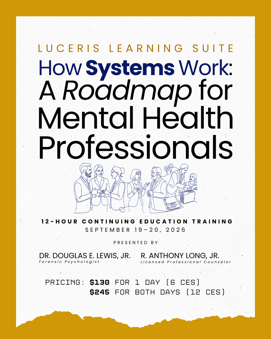 [Luceris Learning Suite Series Presents] How Systems Work: A Roadmap for Mental Health Professionals