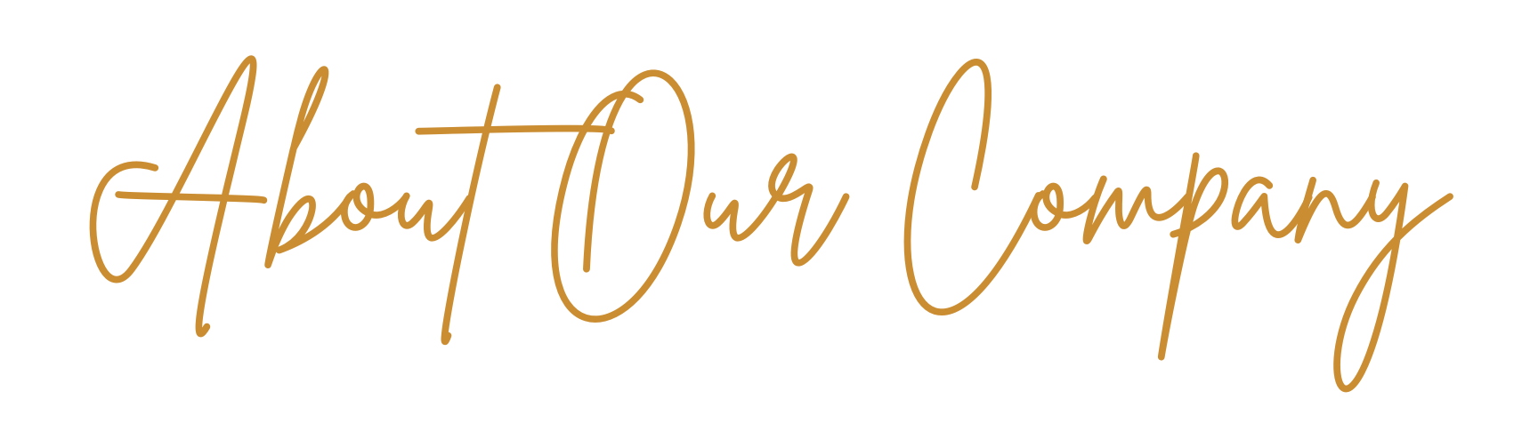 Text that says 'About Our Company' in a cursive, gold font on a white background.