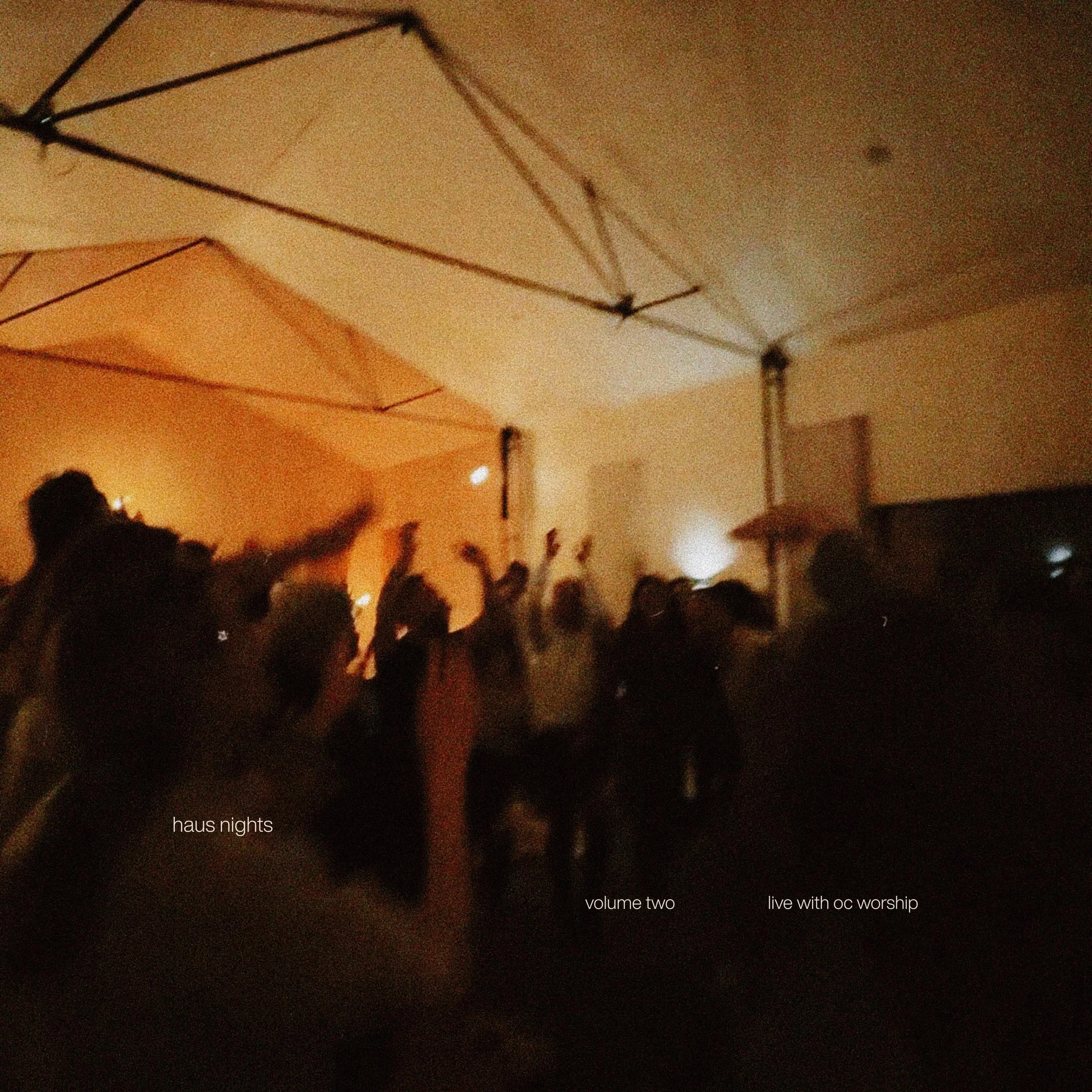 Haus Nights: Volume 02 — Live with OC Worship