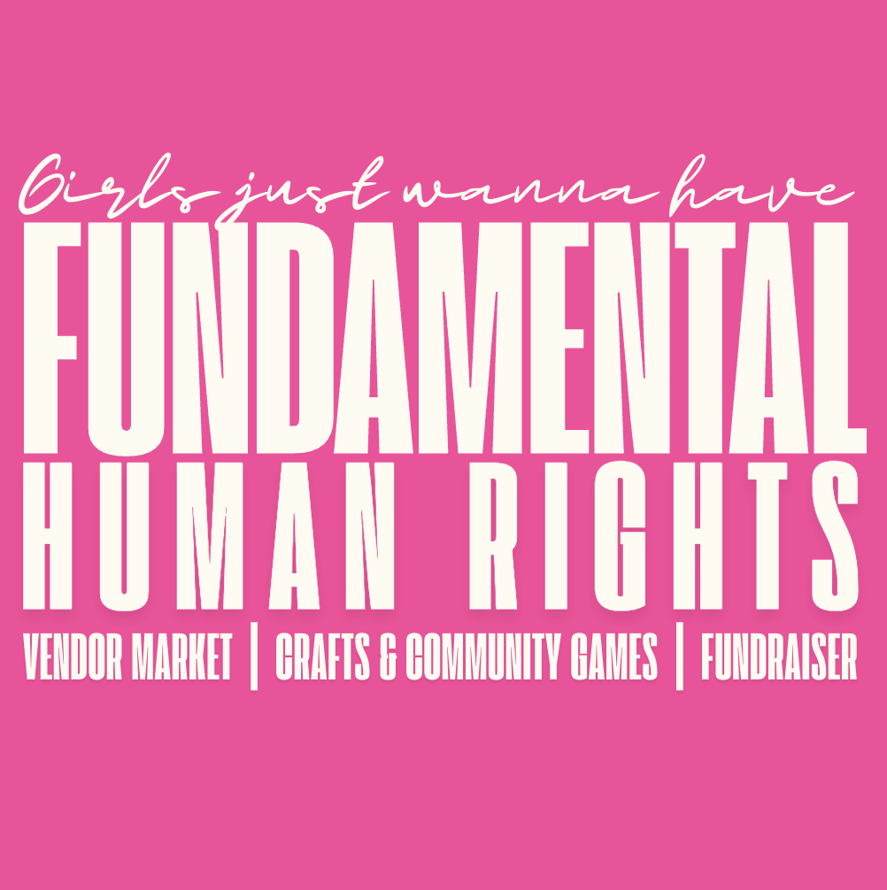 girls just wanna have fun(damental human rights)