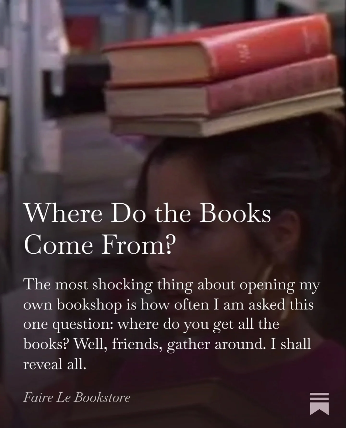 The second dispatch of Faire Le Bookstore has arrived, despite Stripe&rsquo;s best efforts to thwart me. You asked, and I am finally answering: where the hell do all the books come from? Link in bio to reveal all secrets!