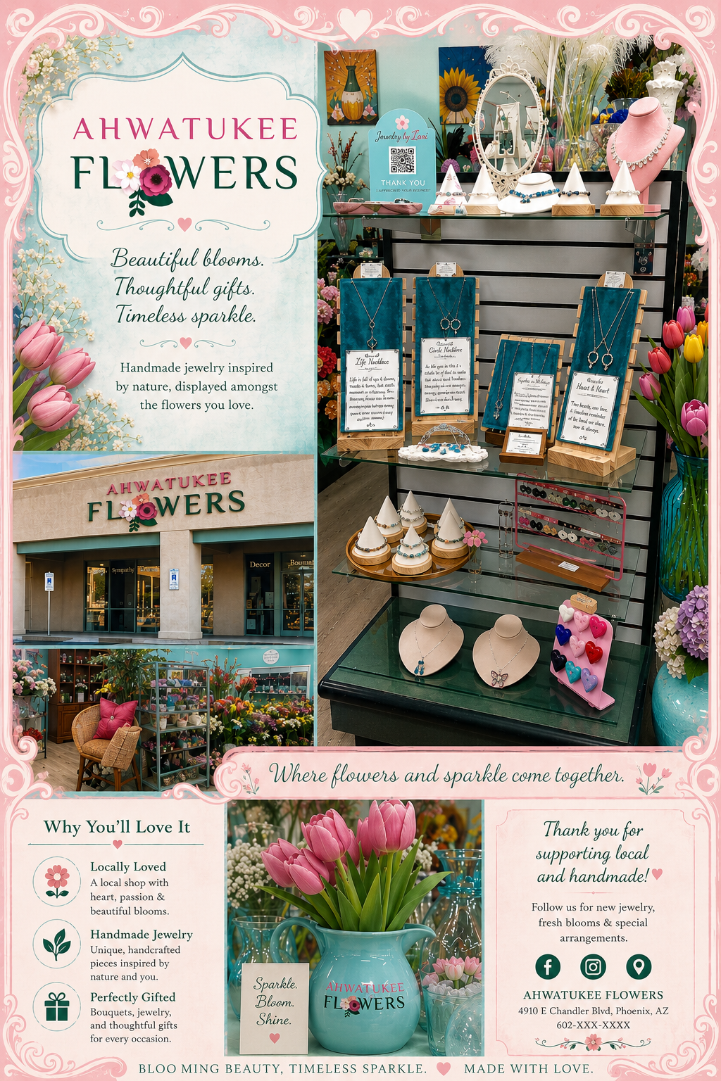 A vertical flyer for Ahwatukee Flowers featuring a display of jewelry, floral arrangements, and a shopfront with pink tulips. The flyer emphasizes that the shop offers handmade jewelry inspired by nature, with flowers and sparkle, and highlights its local, handmade, and gift-worthy qualities.