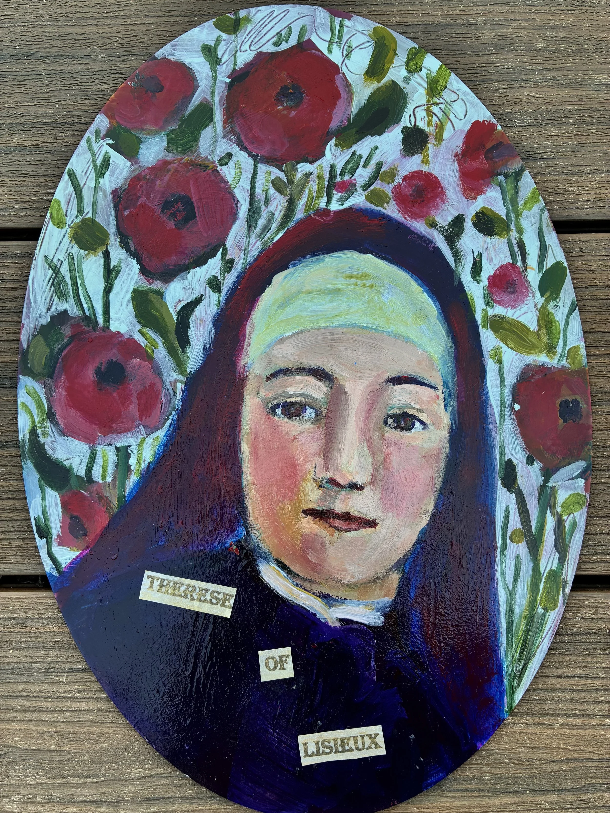 The Mystics series
Therese of Lisieux
2026
Acrylic on board (oval)
25 x 35 cm
$65