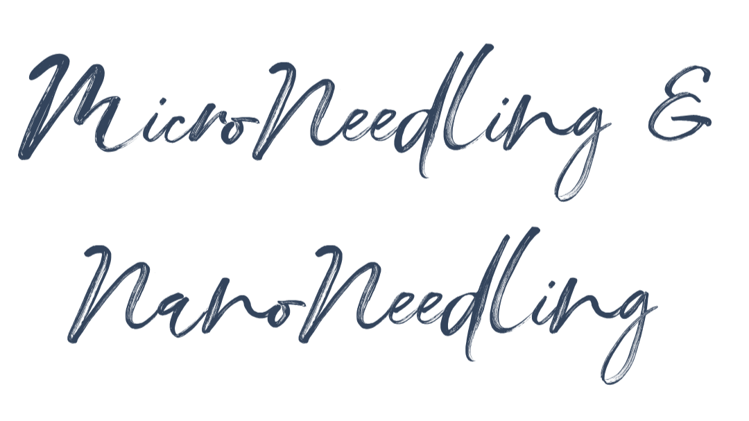 Text reads 'Microneedling & NonNeedling' in a dark blue cursive font on a white background.