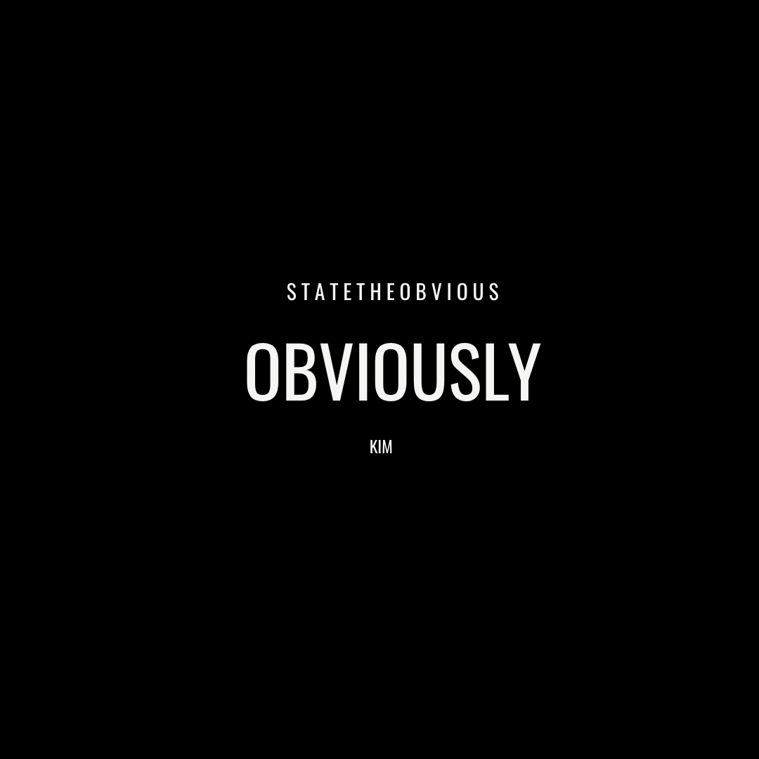 Why I Started State the Obvious — And What You Will Actually Find Here
