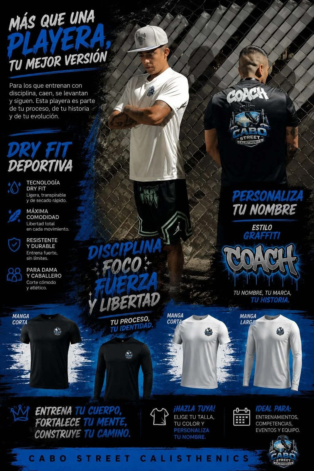 Publicidad de ropa deportiva y entrenamiento que muestra a dos hombres con camisetas con el logo de Cabo Street Calisthenics, y varias prendas en diferentes estilos y colores. Incluye texto promocional en español sobre las características de la ropa y la personalización.