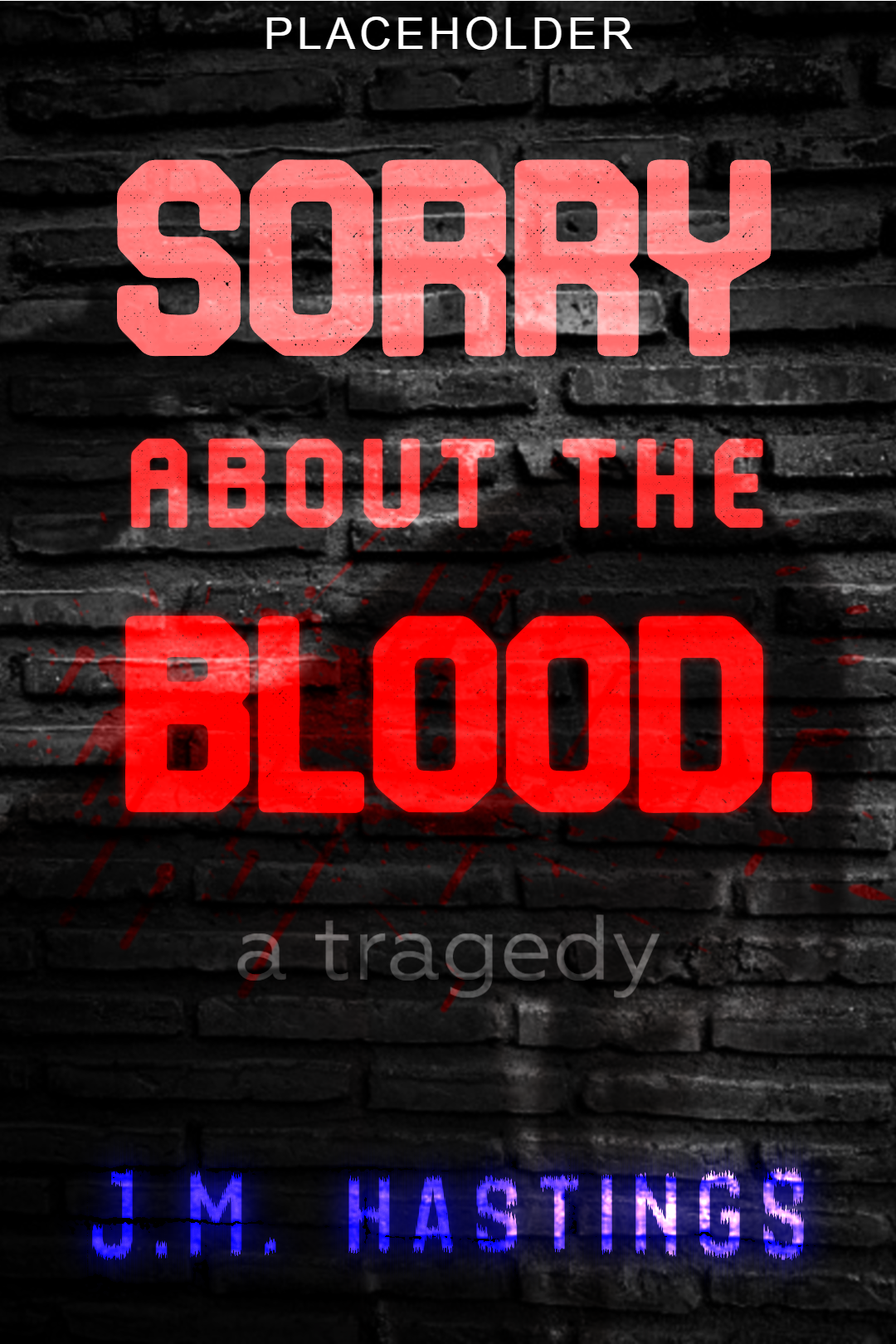 Sorry About the Blood