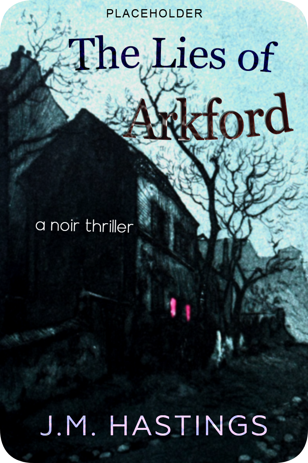 The Lies of Arkford