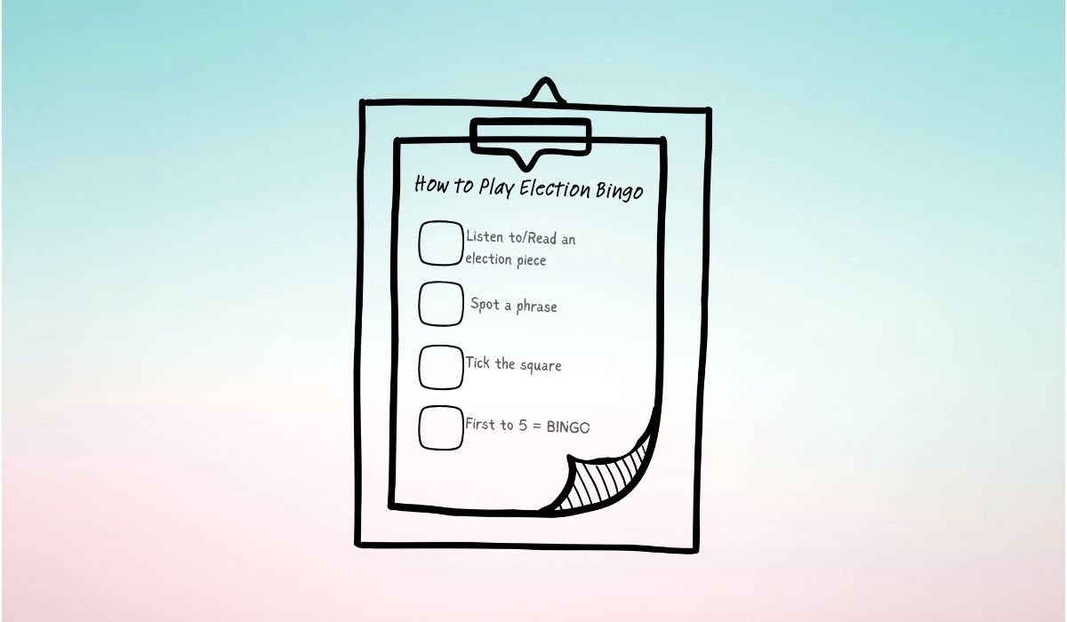 Checklist showing how to play election bingo by listening to political language and identifying techniques.