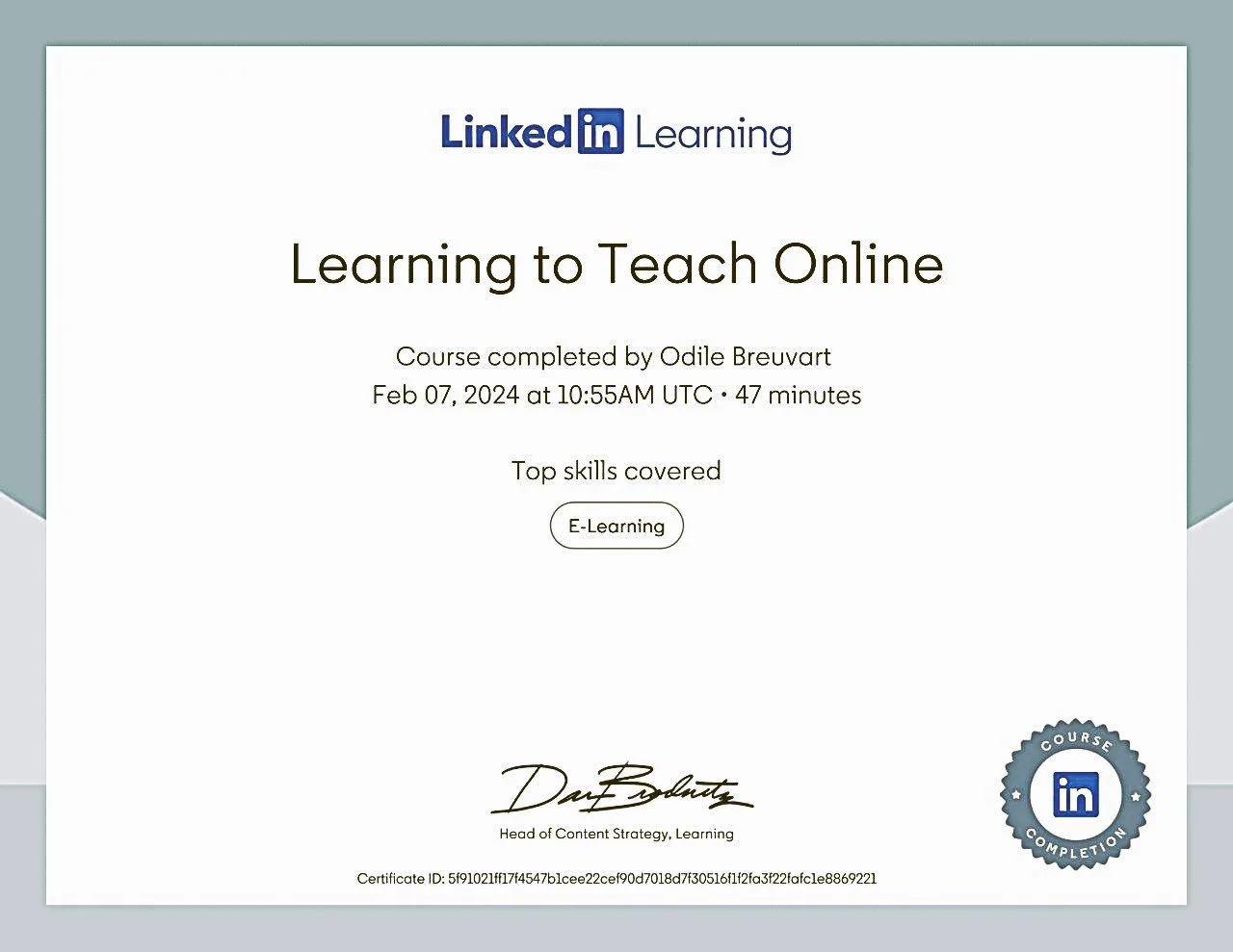 Certificate of completion for an online course titled 'Learning to Teach Online' from LinkedIn Learning, completed by Odile Breuvart on February 7, 2024, covering e-learning skills.
