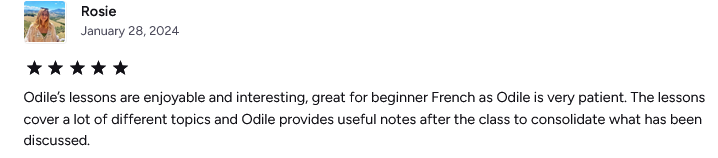 Customer review by Rosie praising Odile's French lessons for being enjoyable and informative, especially for beginners, posted on January 28, 2024.