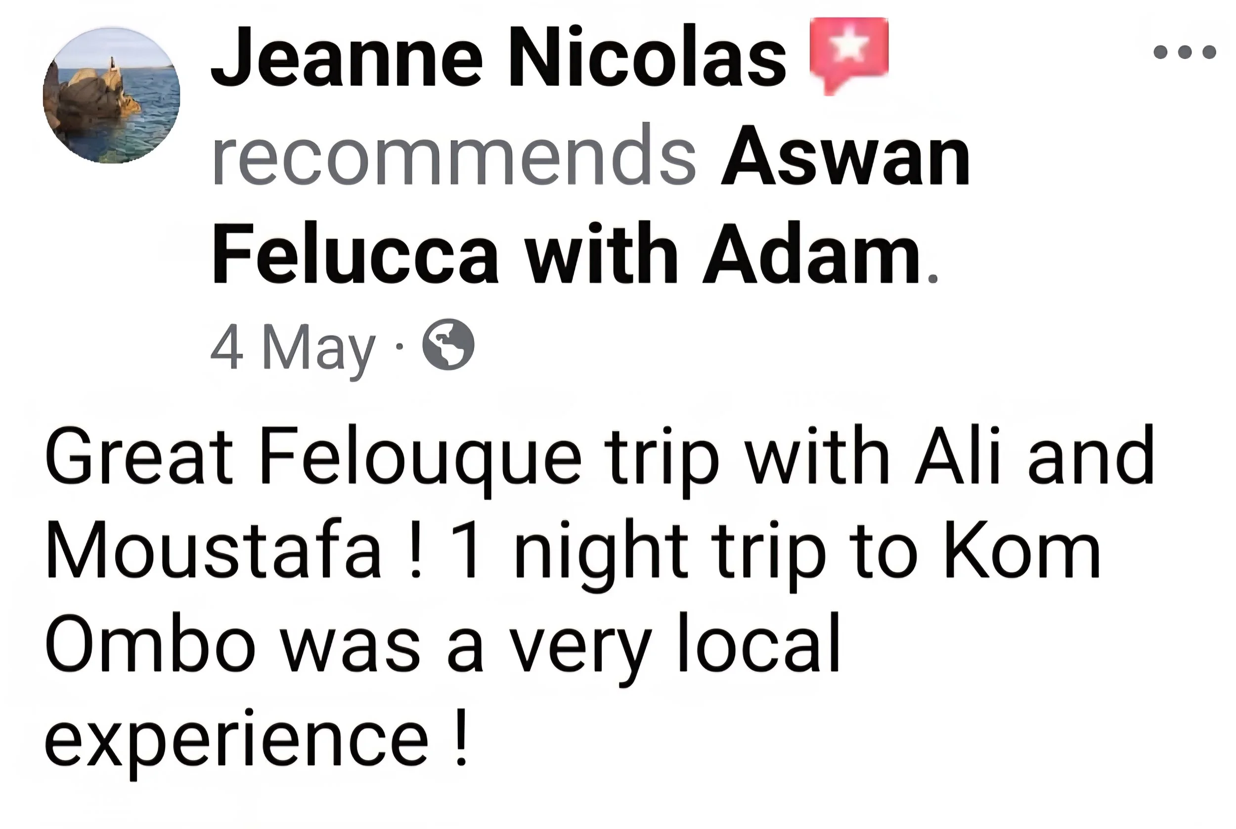 Text review of Jeanne Nicolas recommending Aswan and Felucca trip with details of trip duration and experiences.