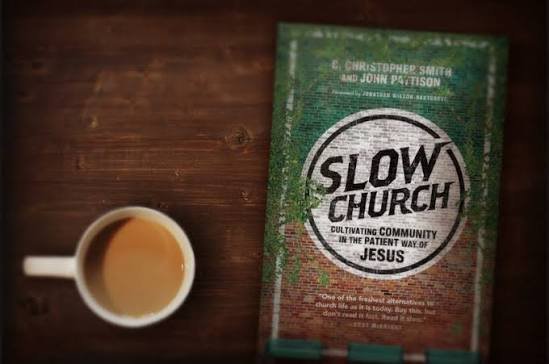 Book Study: Slow Church 