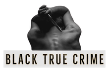 Black True Crime Podcast