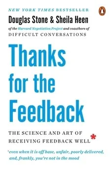 Book cover titled 'Thanks for the Feedback' by Douglas Stone and Sheila Heen, featuring a white background with blue and black text and a small red asterisk.
