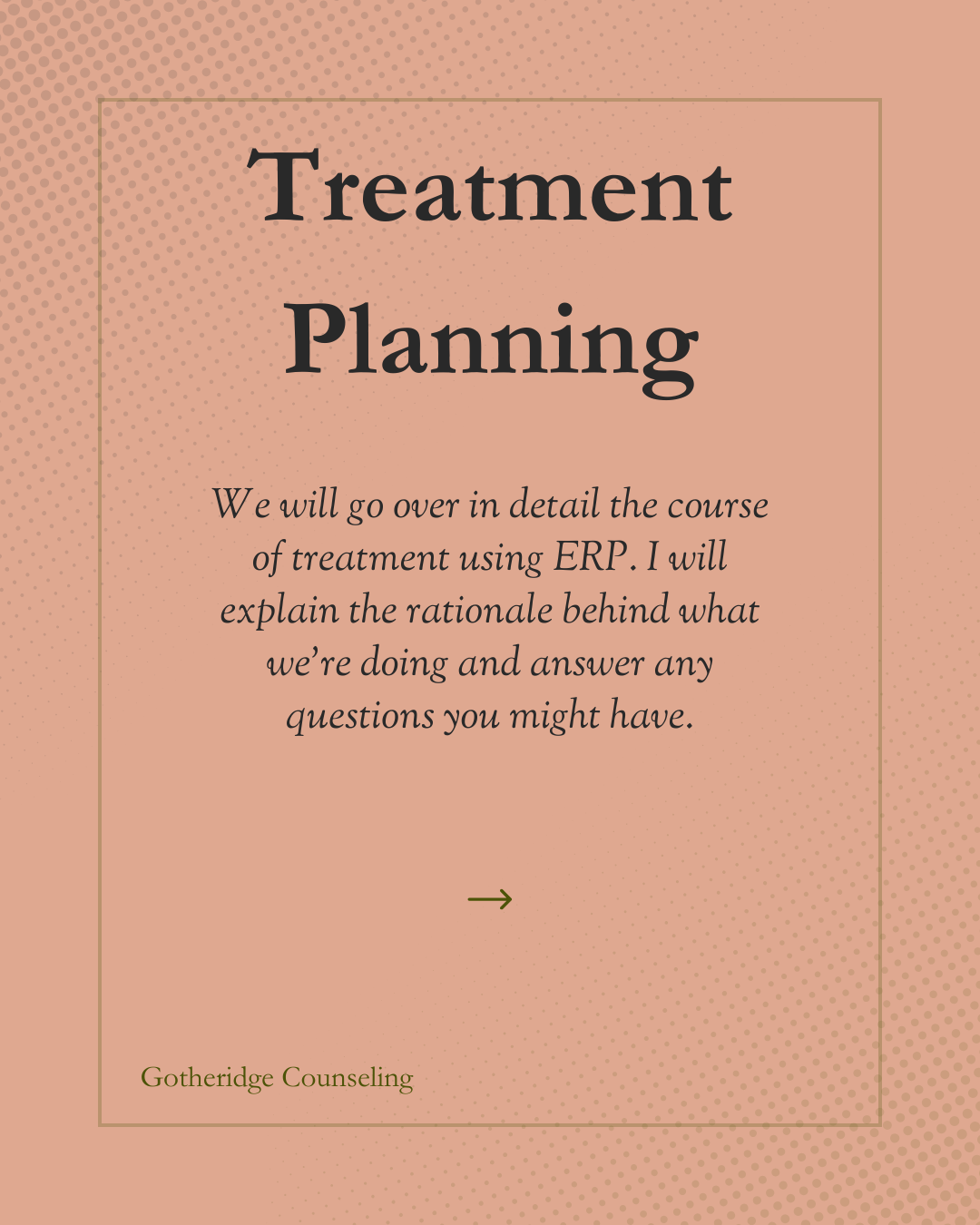 A presentation slide titled "Treatment Planning" with a pink background and dotted pattern, explaining the course of treatment using ERP and providing contact information for Gotheridge Counseling.