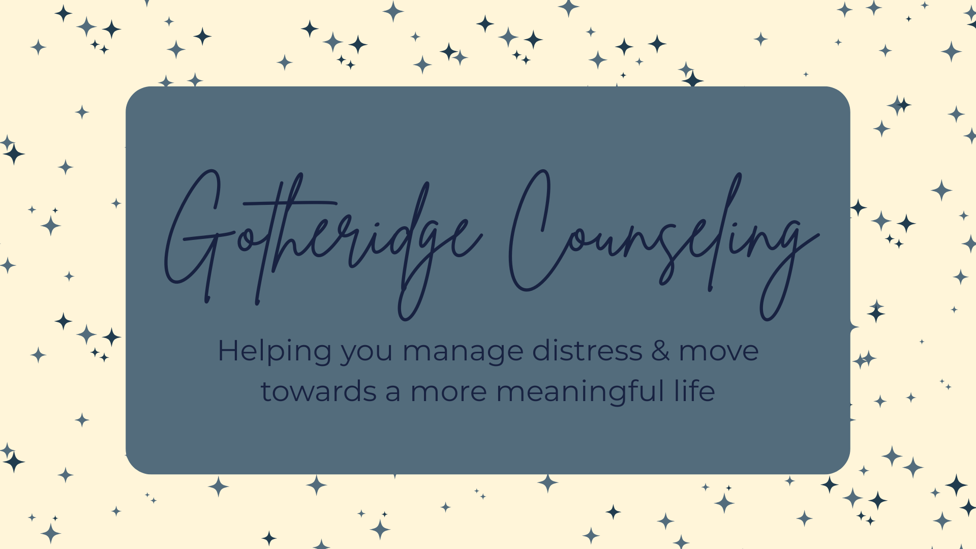A promotional graphic for Gateway Counseling featuring a starry background and dark blue text box with the words "Gateway Counseling" and the tagline "Helping you manage distress & move towards a more meaningful life."