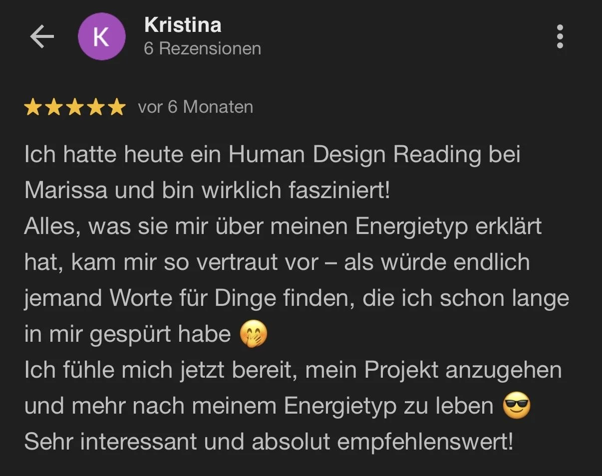 Screenshot einer Bewertung auf Deutsch mit fünf Sternen, geschrieben von Kristina, über ein Human Design Reading, bei dem sie begeistert ist und ihre Erfahrungen teilt.
