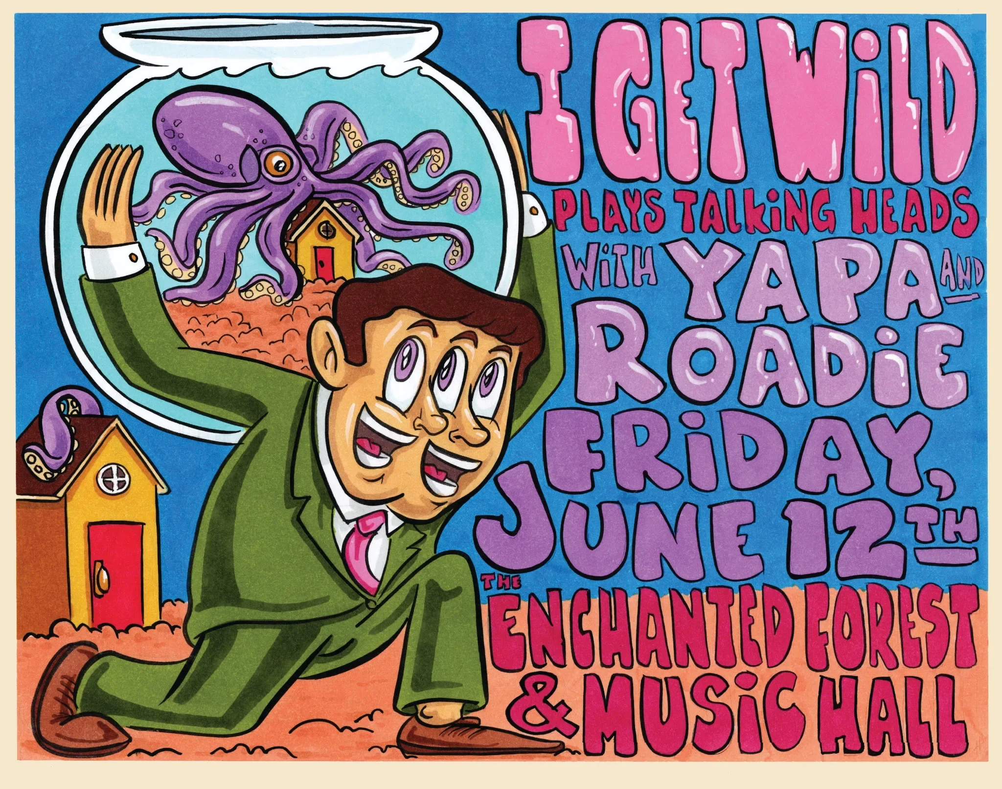 I GET WILD (Talking Heads Tribute) with Roadie and Yapa! at the Enchanted Forest