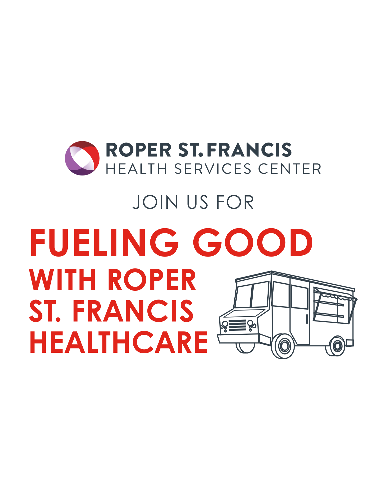 Fueling Good with Roper St. Francis Healthcare Poster
