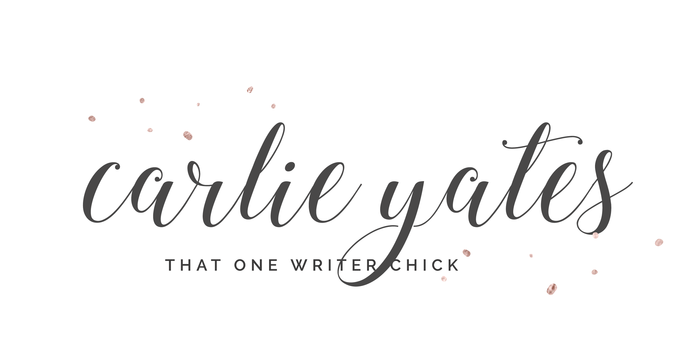 A black background with pink speckles and the phrase "Writing you that one writer chick" written in elegant cursive font.