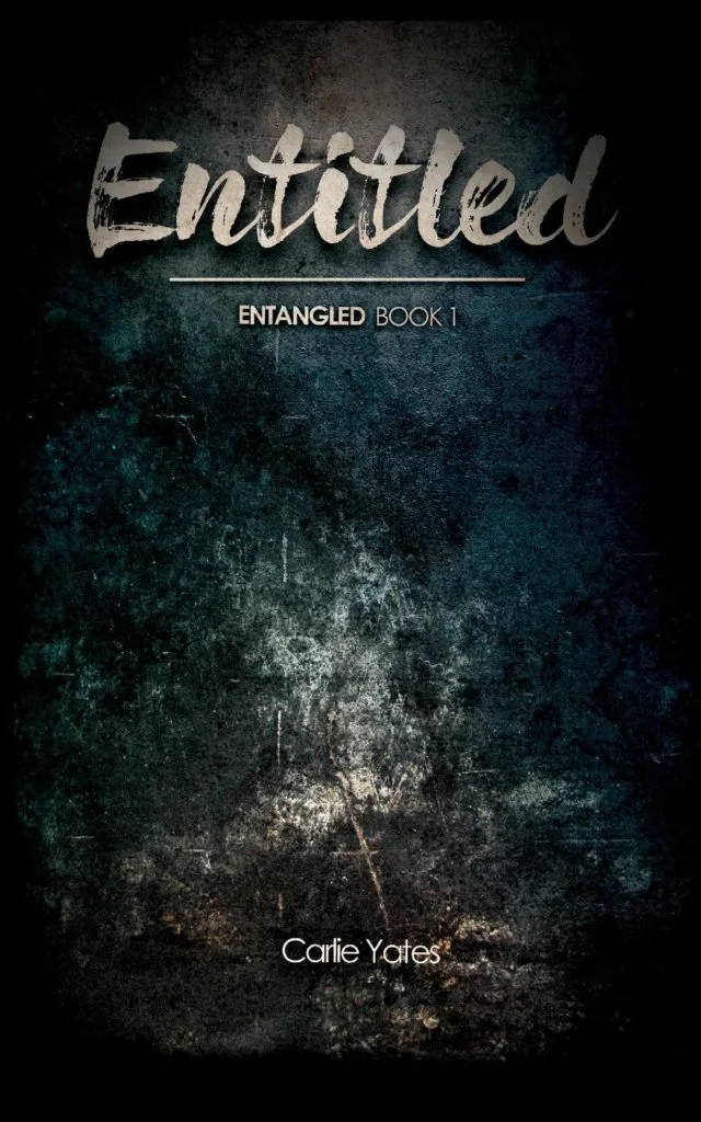 Blue and black cover with "Entitled" line "Entangled Book 1"