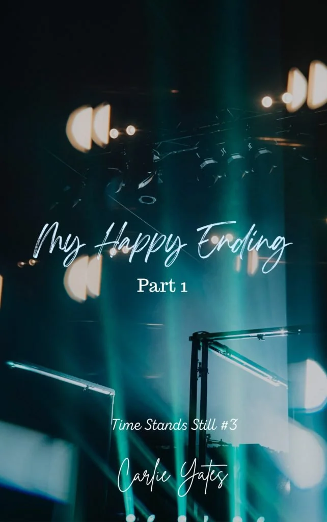 My Happy Ending Part 1 Time Stands Still book 3 cover, blue performance stage lights.