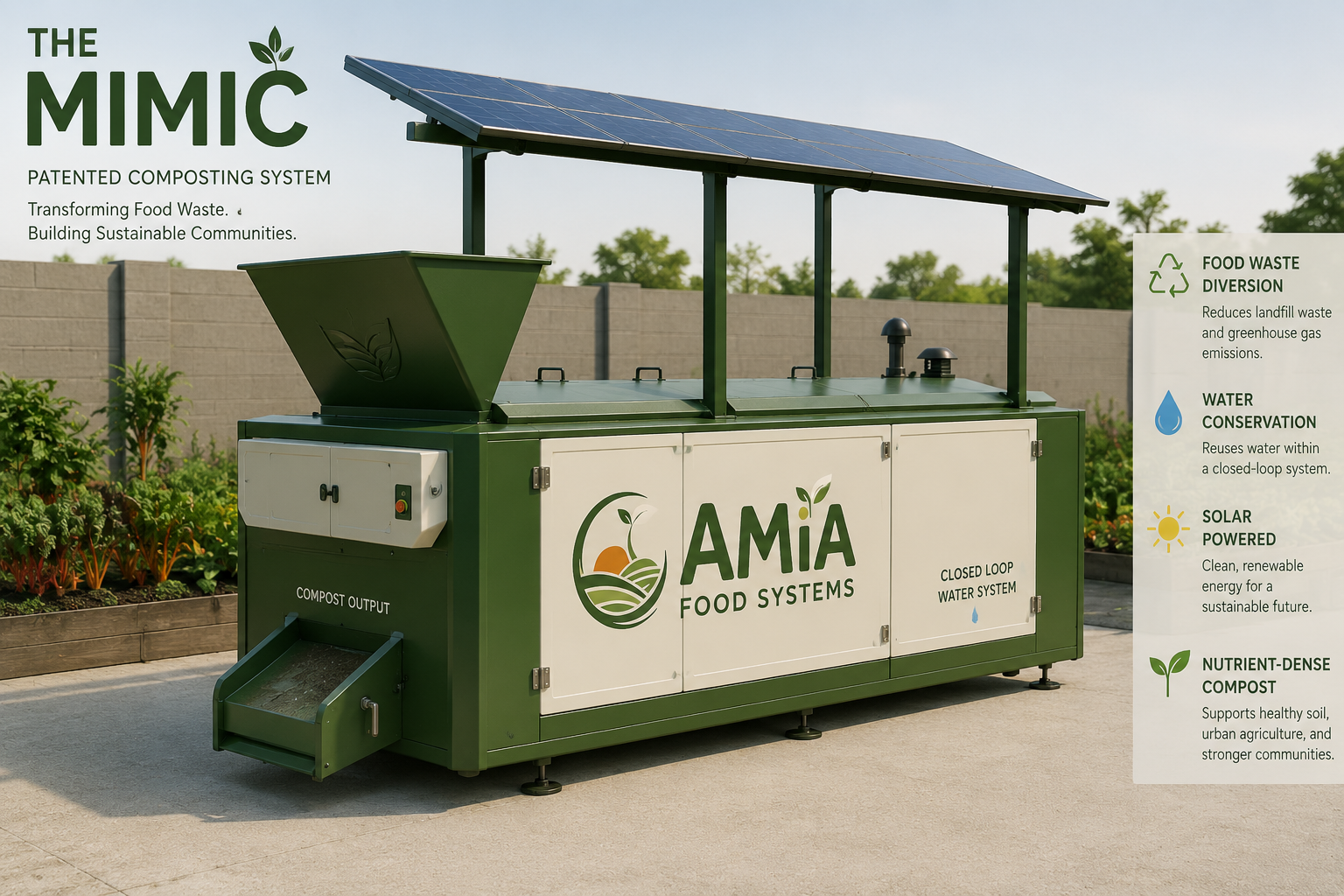 A green composting system with solar panels on top and a logo that reads "Amia Food Systems." It has a closed-loop water system and a compost output. To the right, there's a graphic with icons and descriptions emphasizing food waste diversion, water conservation, solar power, and nutrient-dense compost.