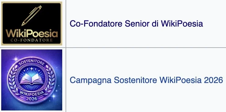 Immagini di due logo: uno di WikiPoesia con una penna stilizzata e testo "Co-Fondatore Senior di WikiPoesia" e un altro della Campagna Sostenitore WikiPoesia 2026 con un libro aperto circondato da una corona di foglie e testo "Sostenitore WikiPoesia 2026".