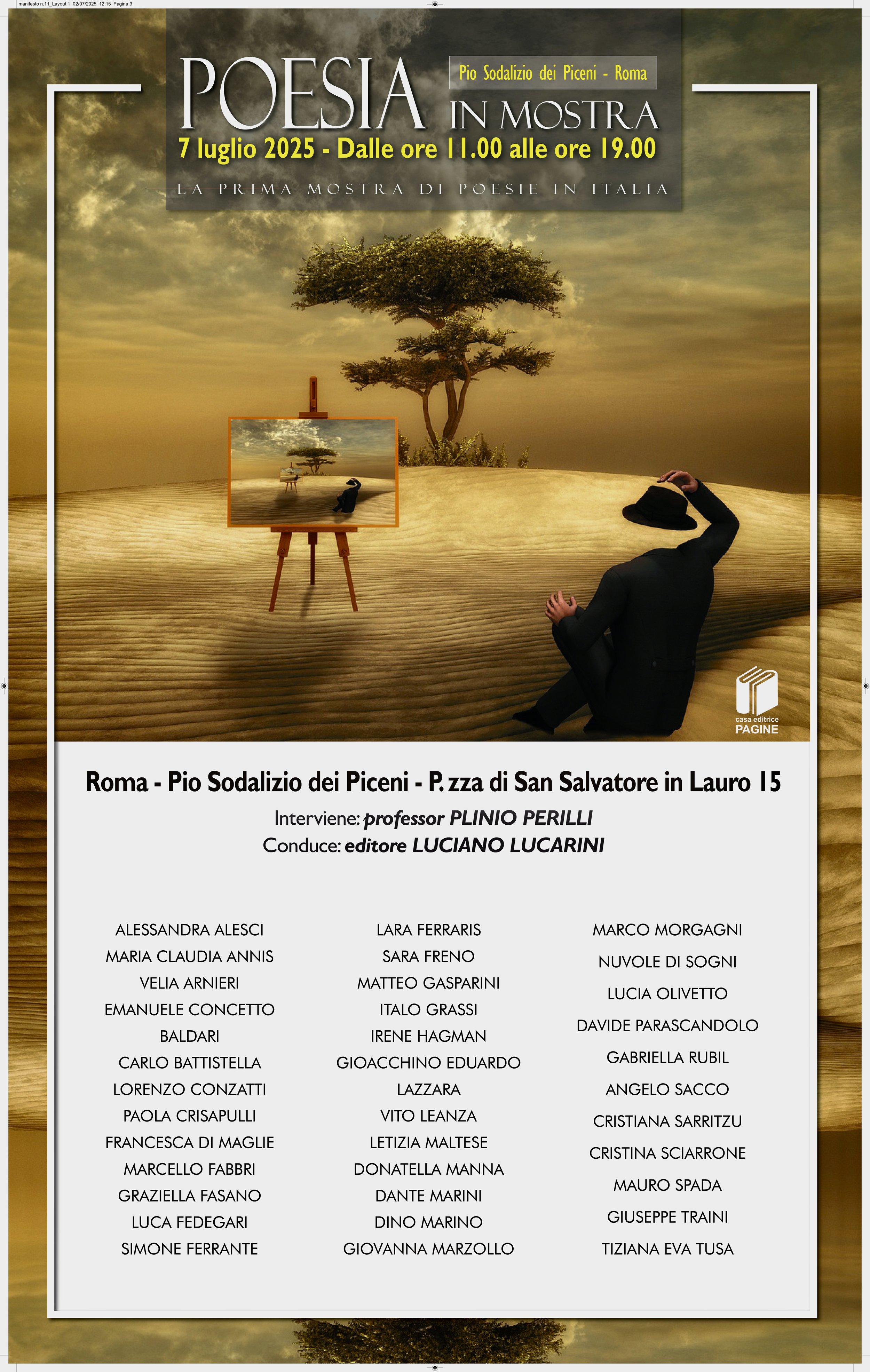 Locandina dell'evento di poesia a Roma, il 7 luglio 2025, presso Pio Sodalizio dei Piceni, con orario dalle 11 alle 19. La locandina presenta un quadro con un albero solitario e un sottofondo di cielo nuvoloso, e un'immagine ripetuta di un poeta seduto di fronte a un quadro. In basso ci sono i nomi degli autori partecipanti. L'intervista è condotta da Luciano Lucarini e interviene il professor Plinio Perilli.