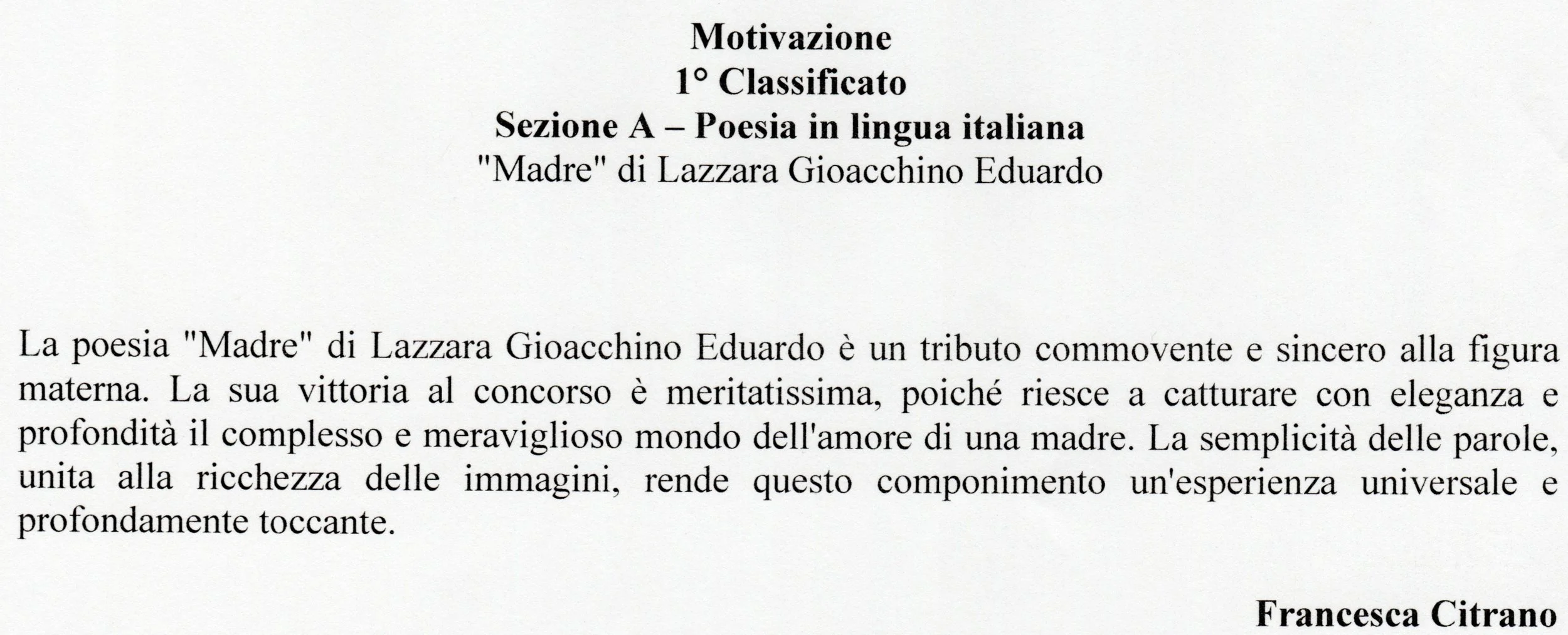 Testo in italiano che parla della poesia "Madre" di Lazzara Gioacchino Eduardo, definendola un tributo commovente e sincero alla figura materna e sottolineando la sua vittoria meritata in un concorso.
