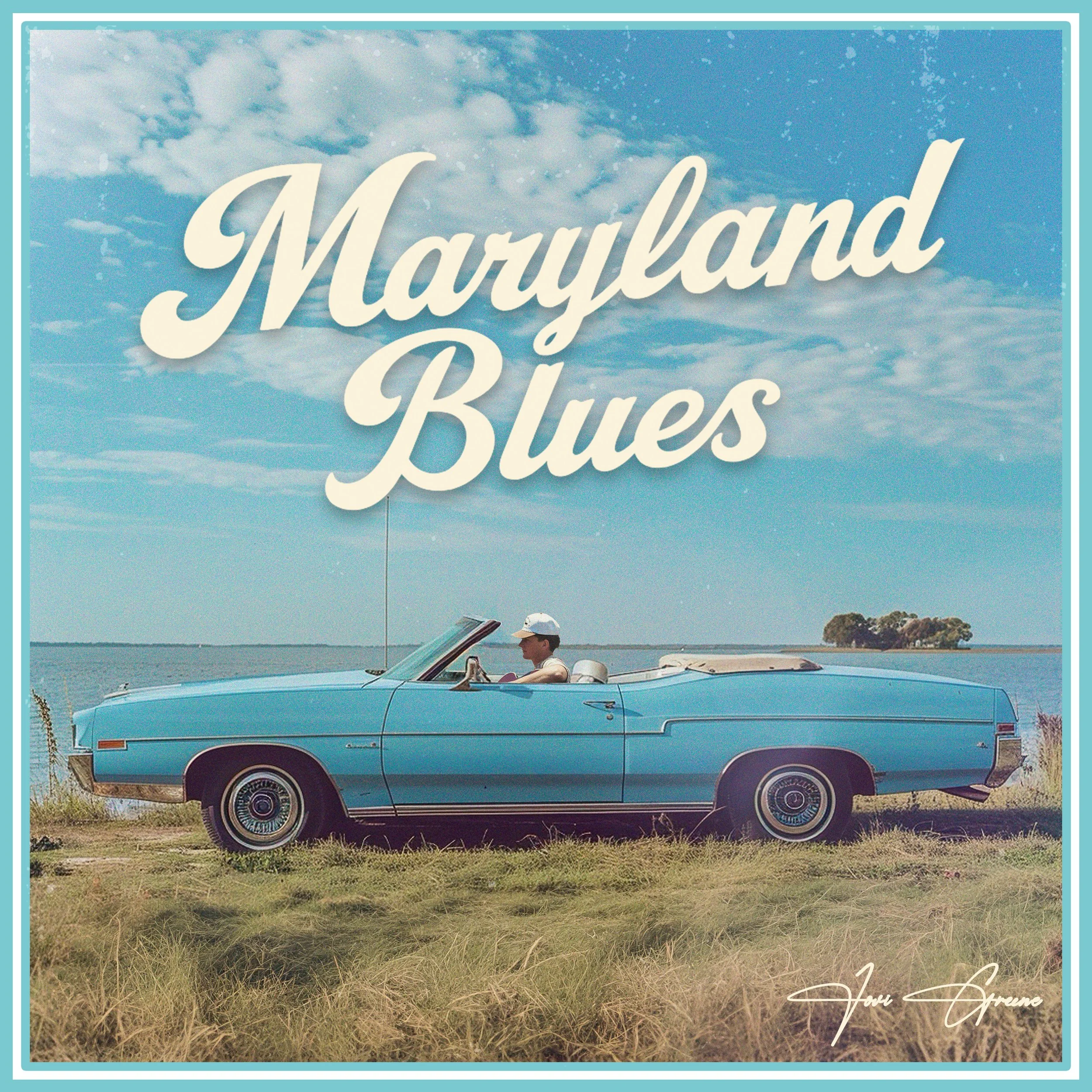 A vintage blue car parked on grass by a body of water under a sky with scattered clouds. A person wearing a white hat is sitting in the car. The phrase 'Mariland Blues' is written in large cursive across the top, and a signature is at the bottom right corner.