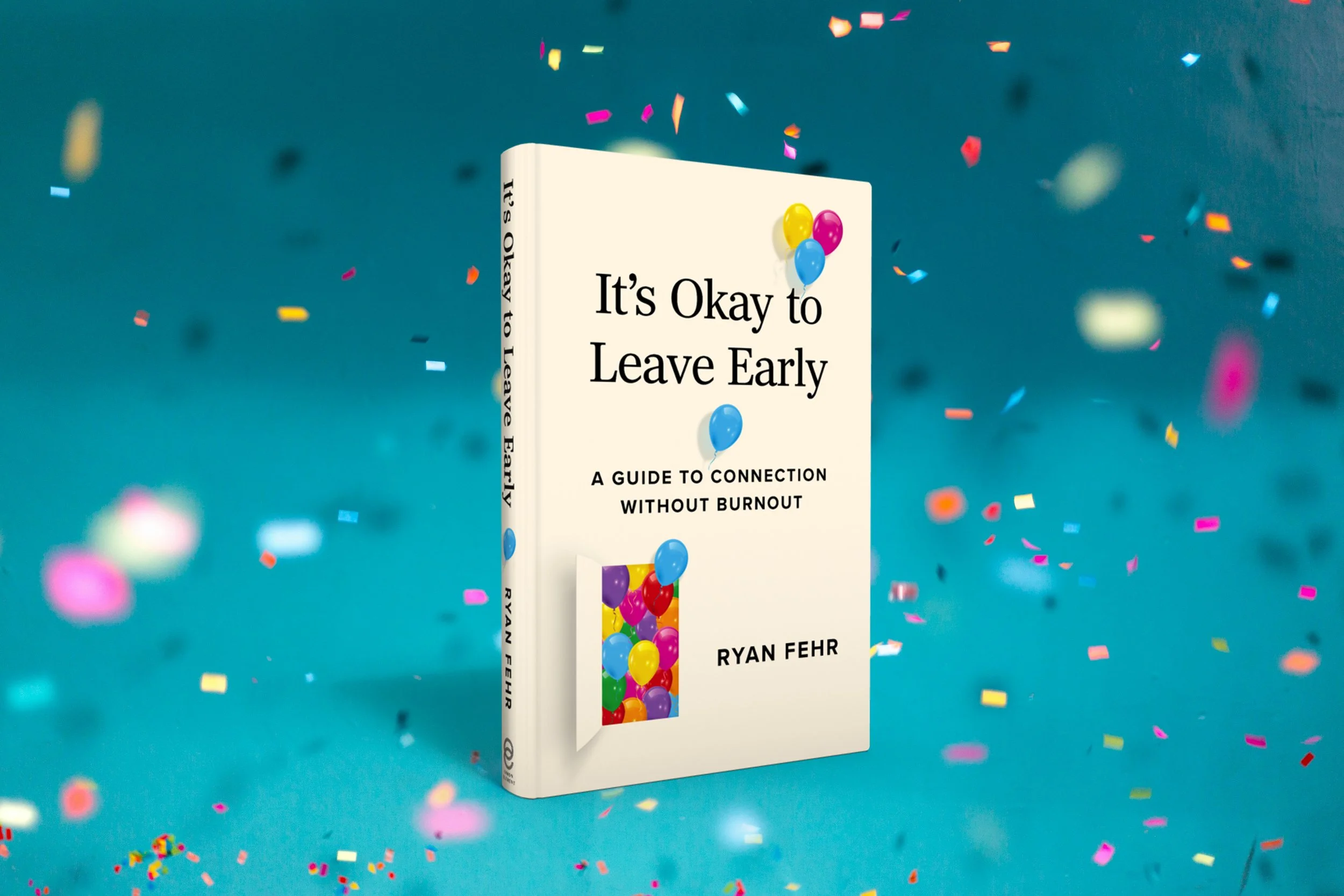 Colorful confetti falling down with a teal background with book cover "It's Okay to Leave Early". Image: Unsplash / Jason Leung